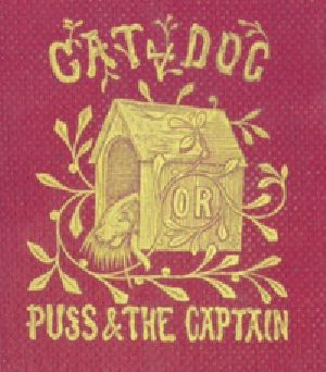 [Gutenberg 20868] • Cat and Dog; Or, Memoirs of Puss and the Captain